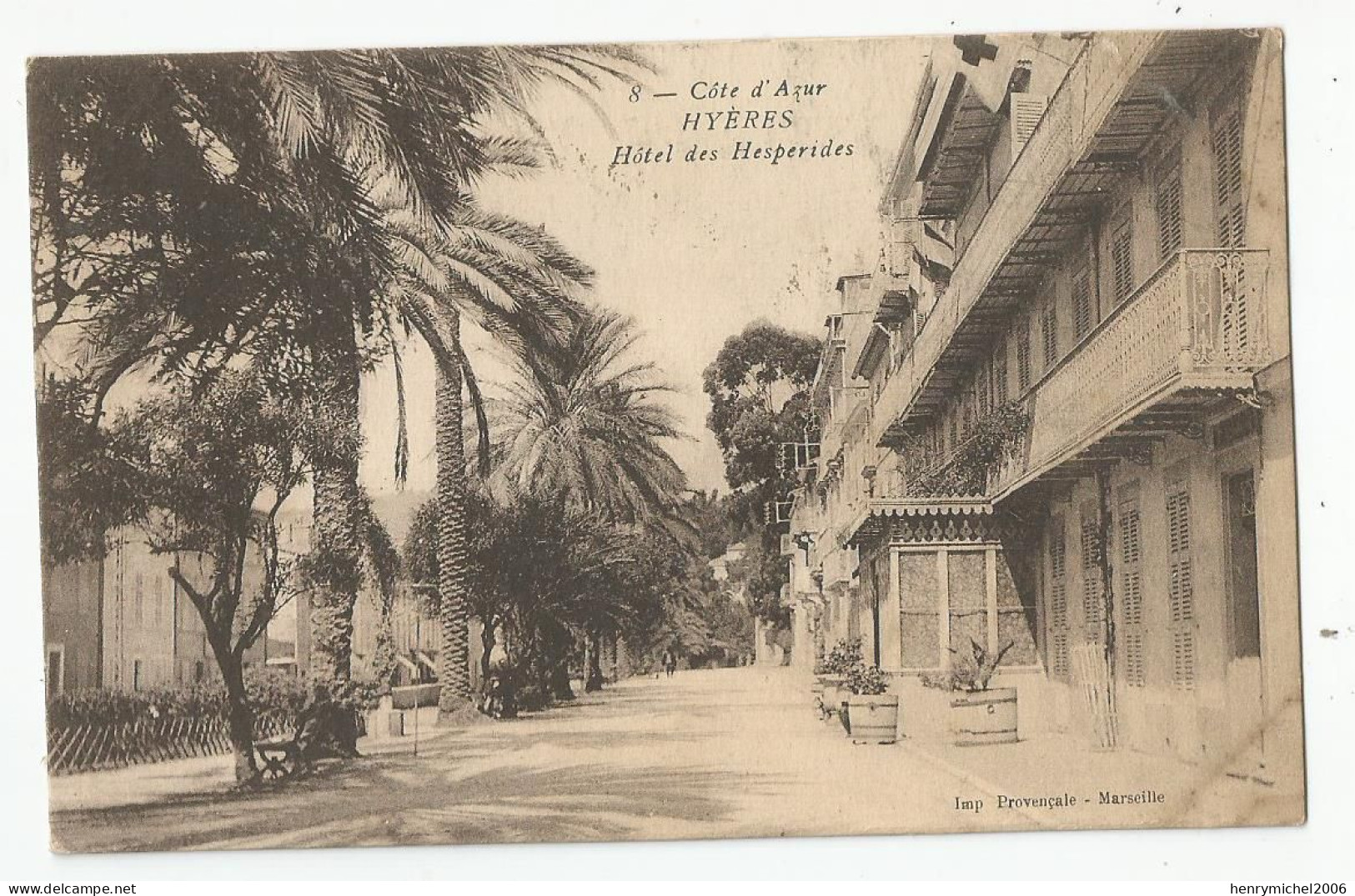 83 Var Hyères Hotel Des Hesperides 1918 Ed Provençale Marseille - Hyeres