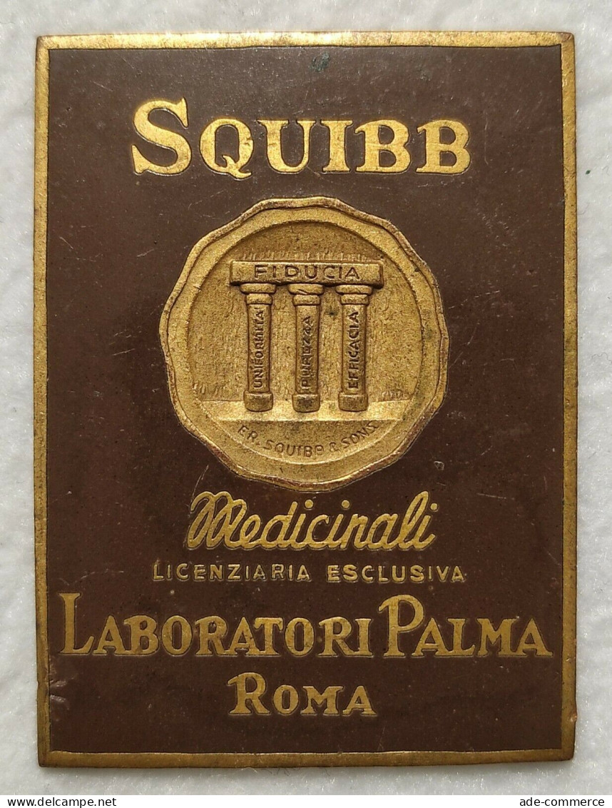 Placca / Placchetta Pubblicitaria - Medicinali Squibb - Laboratori Palma - Roma - Altri & Non Classificati