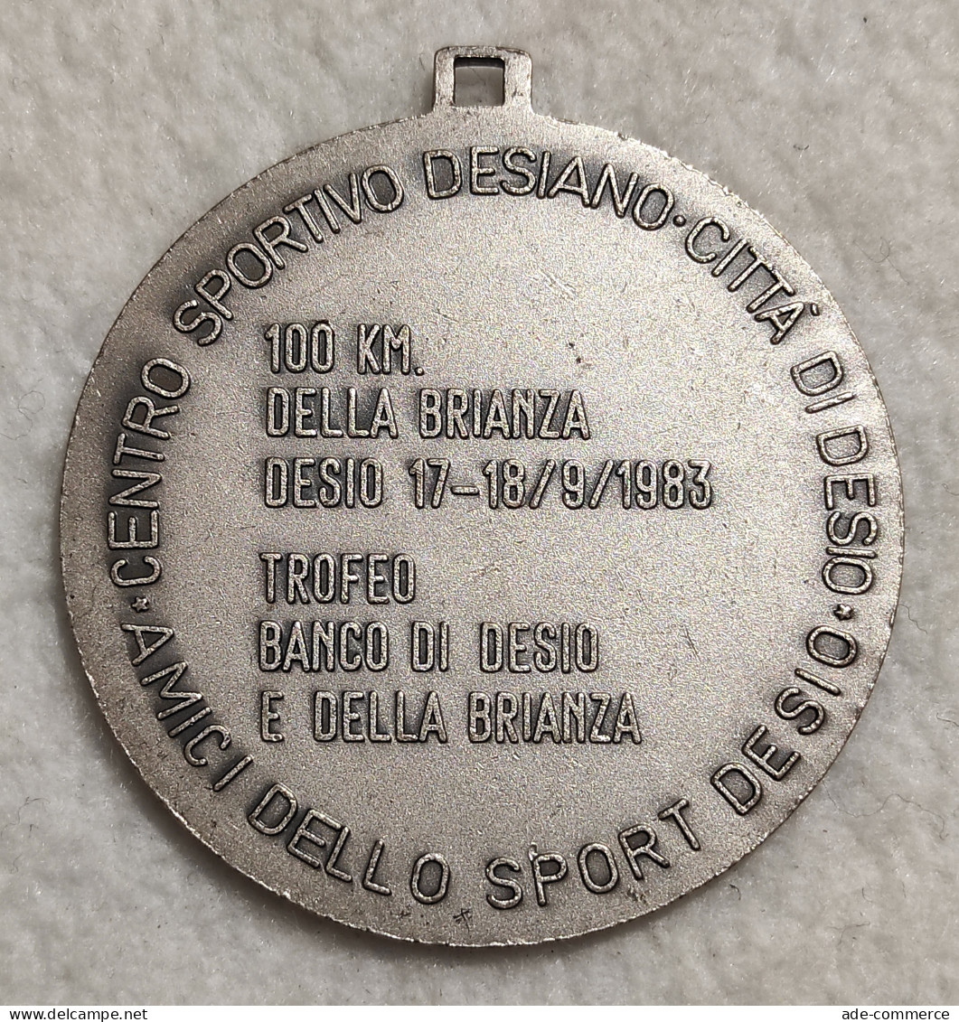 Medaglia 100 Km Della Bianza - Desio - 1983 - Trofeo - 60mm - Altri & Non Classificati