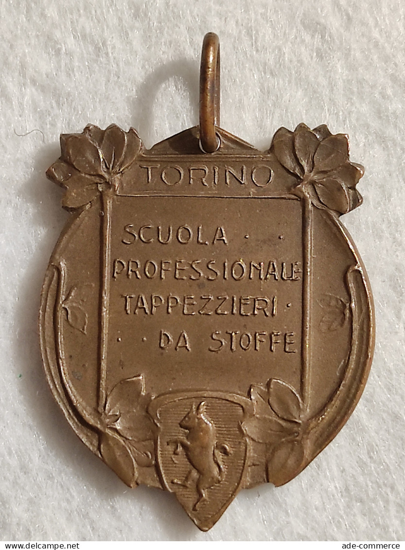 Medaglia Scuola Professionale Tappezzieri Da Stoffe - Torino - Altri & Non Classificati