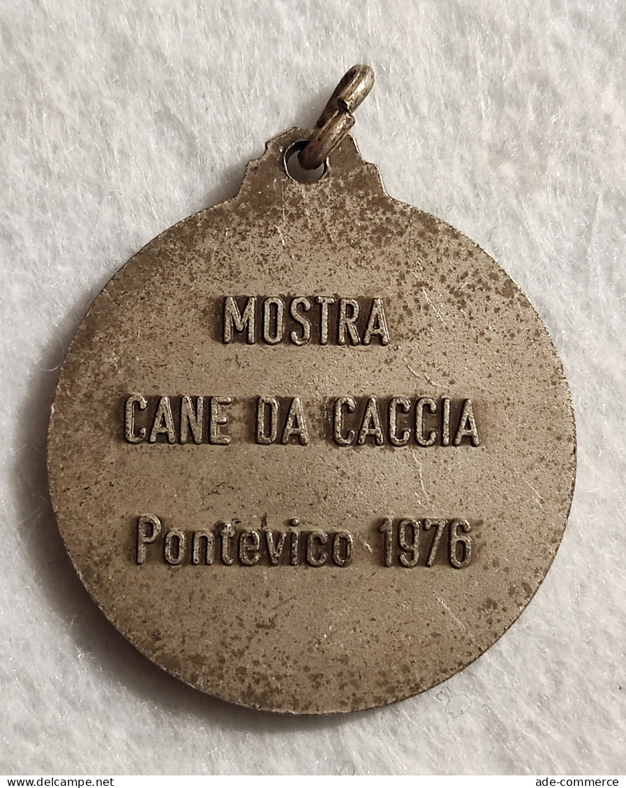 Medaglia Mostra Cane Da Caccia Pontevico  1976 - Altri & Non Classificati