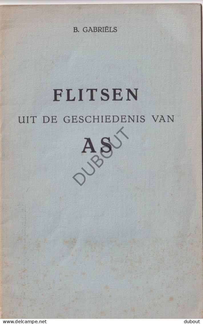 As/Bree - Flitsen Uit De Geschiedenis - B. Gabriëls, Gesigneerd - 1951 (V2334) - Anciens