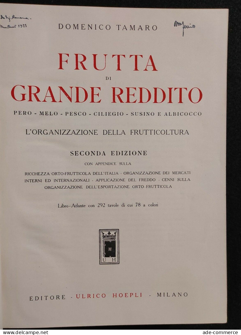 Frutta Di Grande Reddito - Frutticoltura - D. Tamaro - Hoepli - 1935 - Manuale - Garten