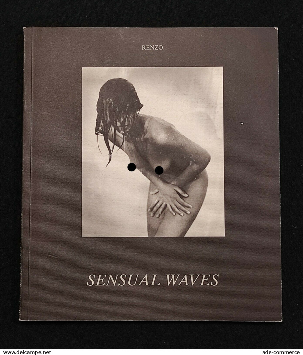 Sensual Waves - Renzo - Renzo Basilio Mancini - 1995 I Ed Lim - Fotografia Nudo - Pictures