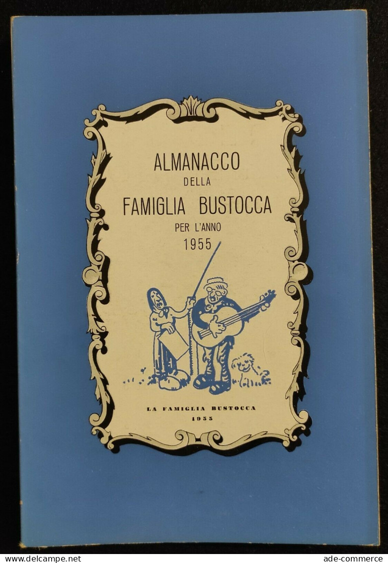 ALMANACCO Della FAMIGLIA BUSTOCCA PER L'ANNO 1955 - Busto Arsizio - Handbücher Für Sammler