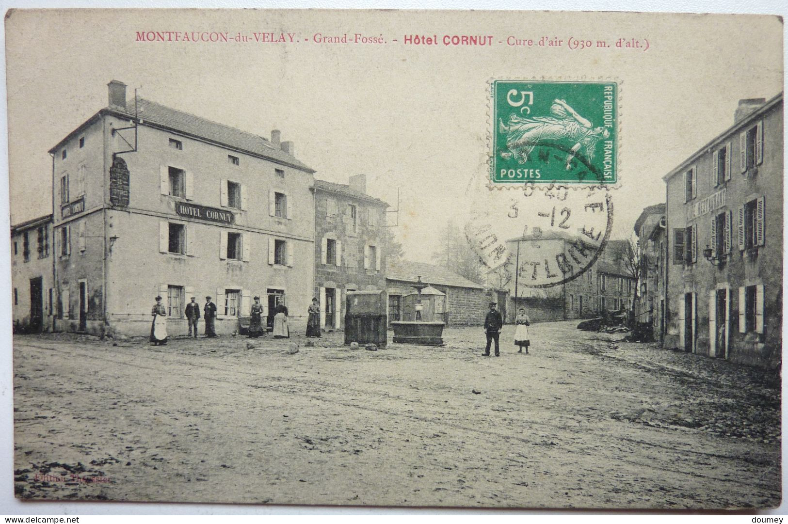 GRAND FOSSÉ - HÔTEL CORNUT - CURE D'AIR - MONTFAUCON Du VELAY - Montfaucon En Velay