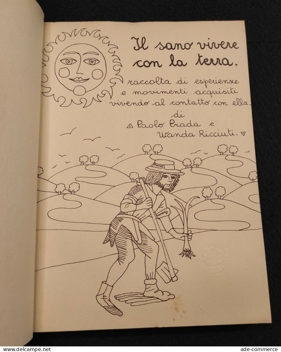 Il Sano Vivere Con La Terra - Prada/Ricciuti - Fabbri Ed. - I Ed. 1976 - Niños