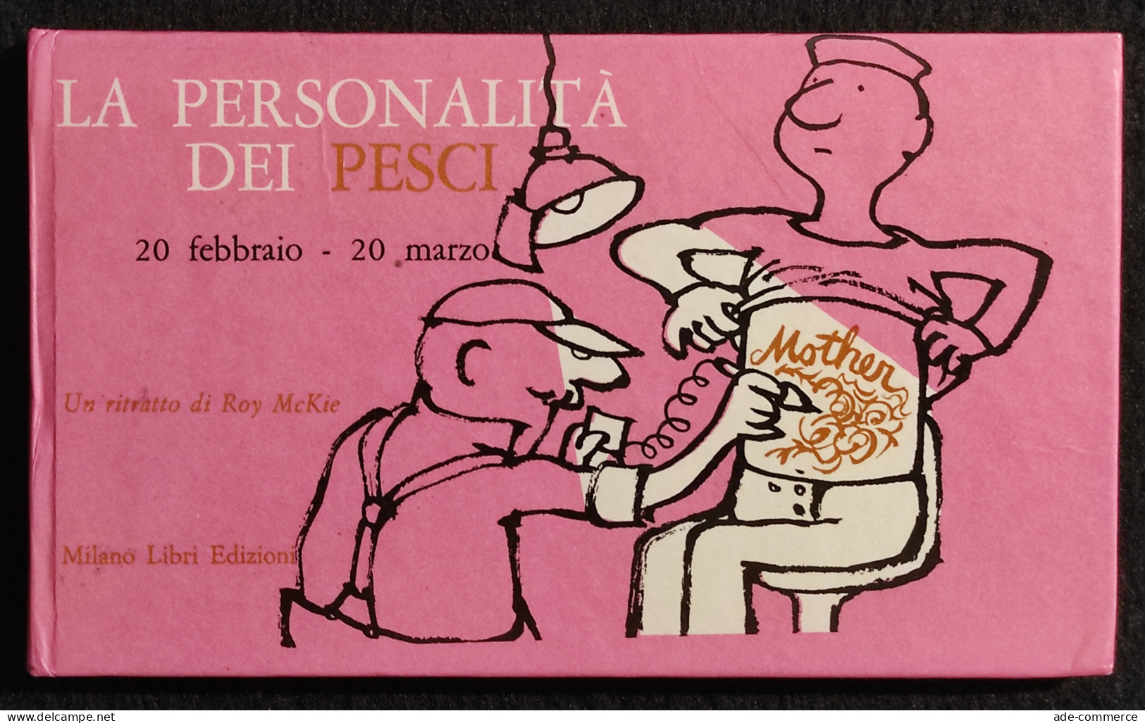 La Personalità Dei Pesci - Un Ritratto Di Roy McKie - 1973 I Ed. - Enfants