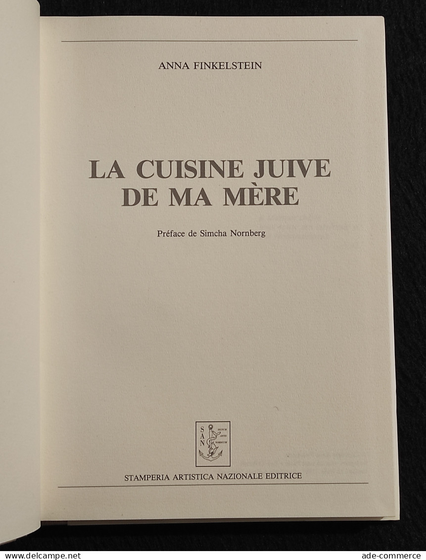 La Cuisine Juive De Ma Mère - A. Finkelstein - Stamperia Art. Naz. - 1984 - House & Kitchen