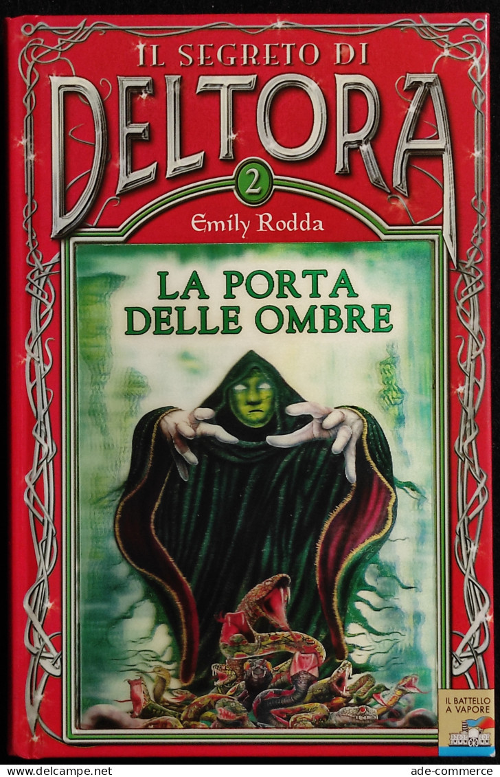 Il Segreto Di Deltora - La Porta Delle Ombre - E. Rodda - 2005 I Ed - Niños