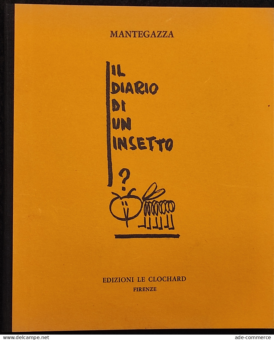 Il Diario Di Un Insetto - Mantegazza - Ed. Le Clochard - 1964 - Kids