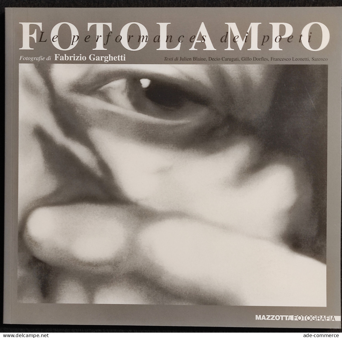 Fotolampo - F. Garghetti - Mazzotta Fotografia - 1998 - Fotografia