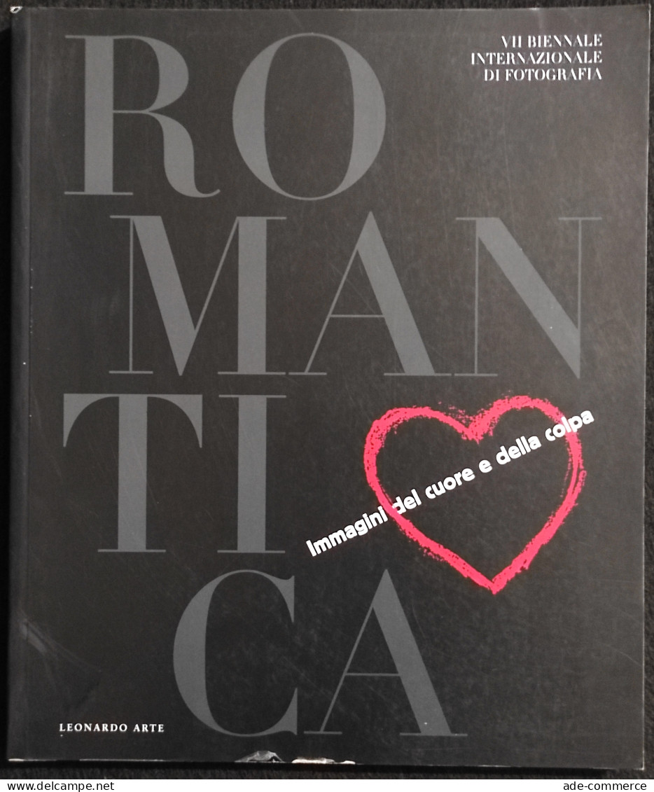 Romantica - Immagini Del Cuore E Della Colpa - Leonardo Arte - 1997 - Foto
