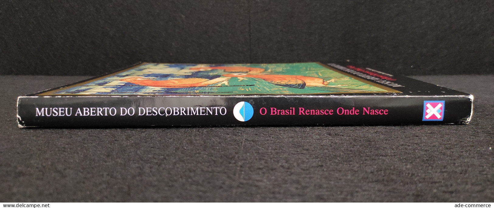 Museu Aberto do Descobrimento - O Brasil Renasce Onde Nasce - 1994