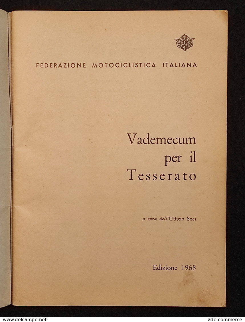 Vademecum Tesserato - Federazione Motociclistica Italiana - 1968 - Motores