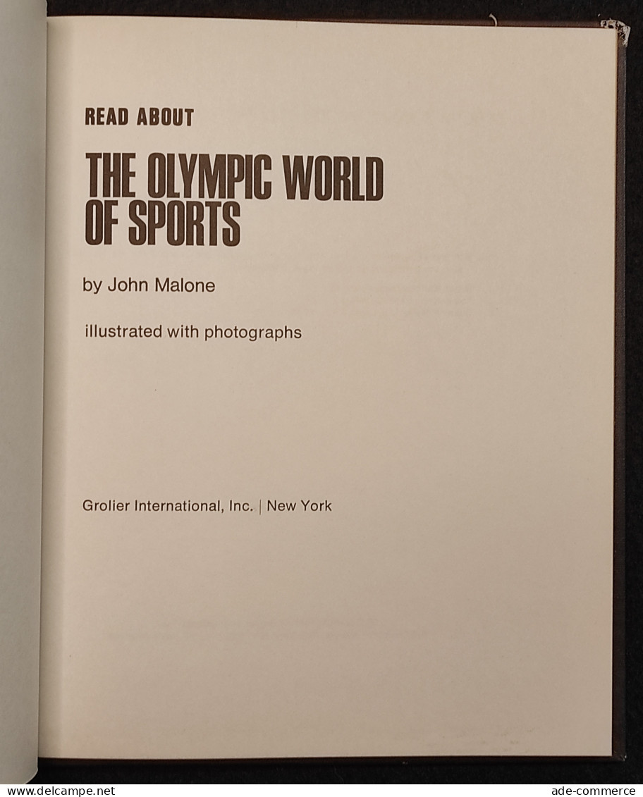 Read About The Olympic World Of Sports - J. Malone - Groiler Int. - 1971 - Sport