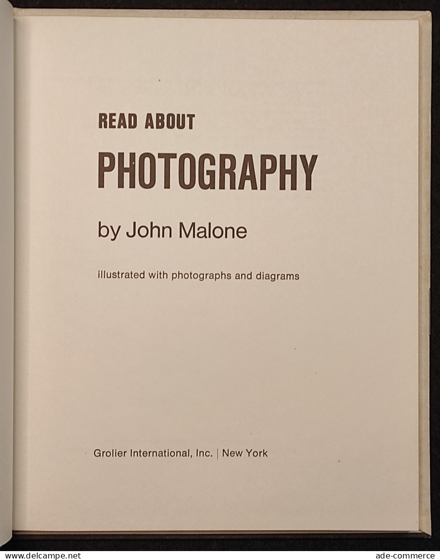 Read About Photography - J. Malone - Groiler Int. - 1971 - Photo