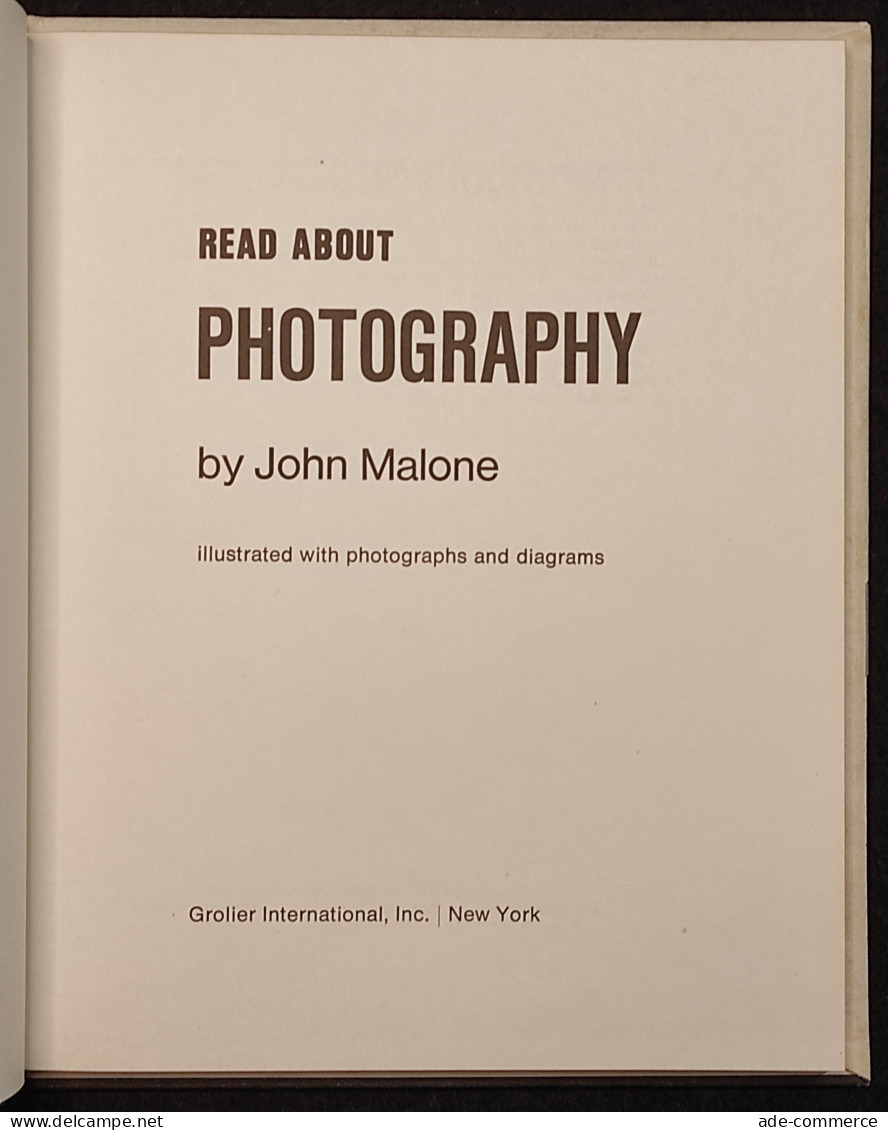 Read About Photography - J. Malone - Groiler Int. - 1971 - Fotografia