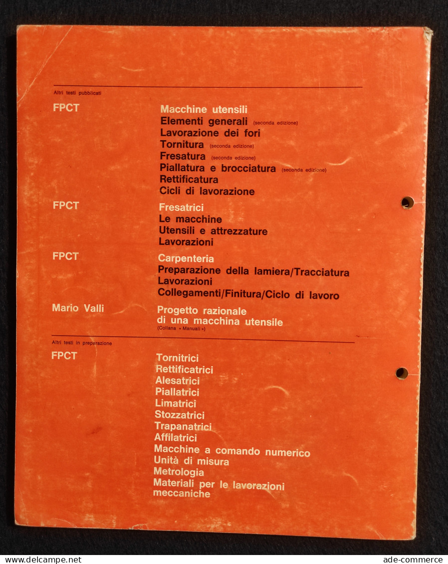 Macchine Utensili - Fresatura - Vallecchi - 1969 - Mathématiques Et Physique