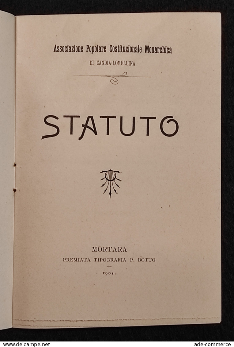 Statuto - Ass. Pop. Cost. Monarchica Candia Lomellina - P. Botto - 1904 - Société, Politique, économie