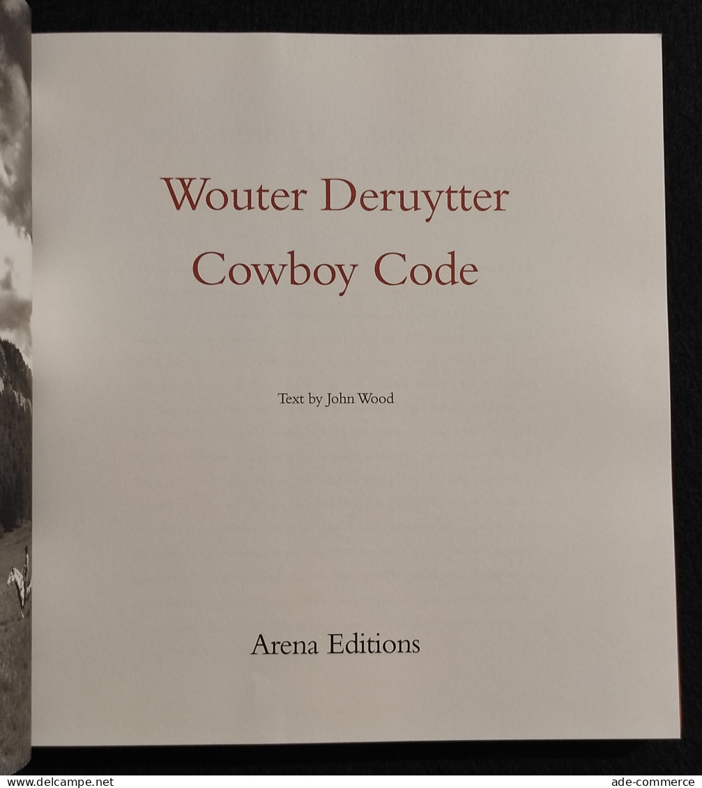 Wouter Deruytter Cowboy Code - J. Wood - Arena - 2000 - Pictures