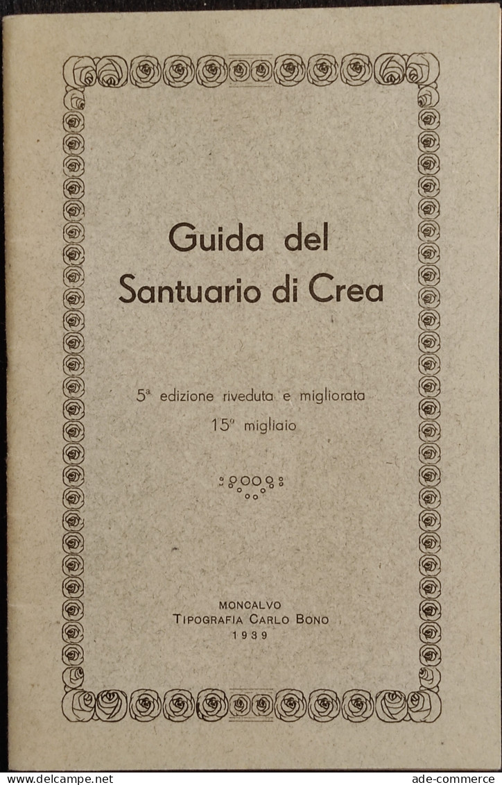 Guida Del Santuario Di Crea - Carlo Bono - 1939 - Toerisme, Reizen