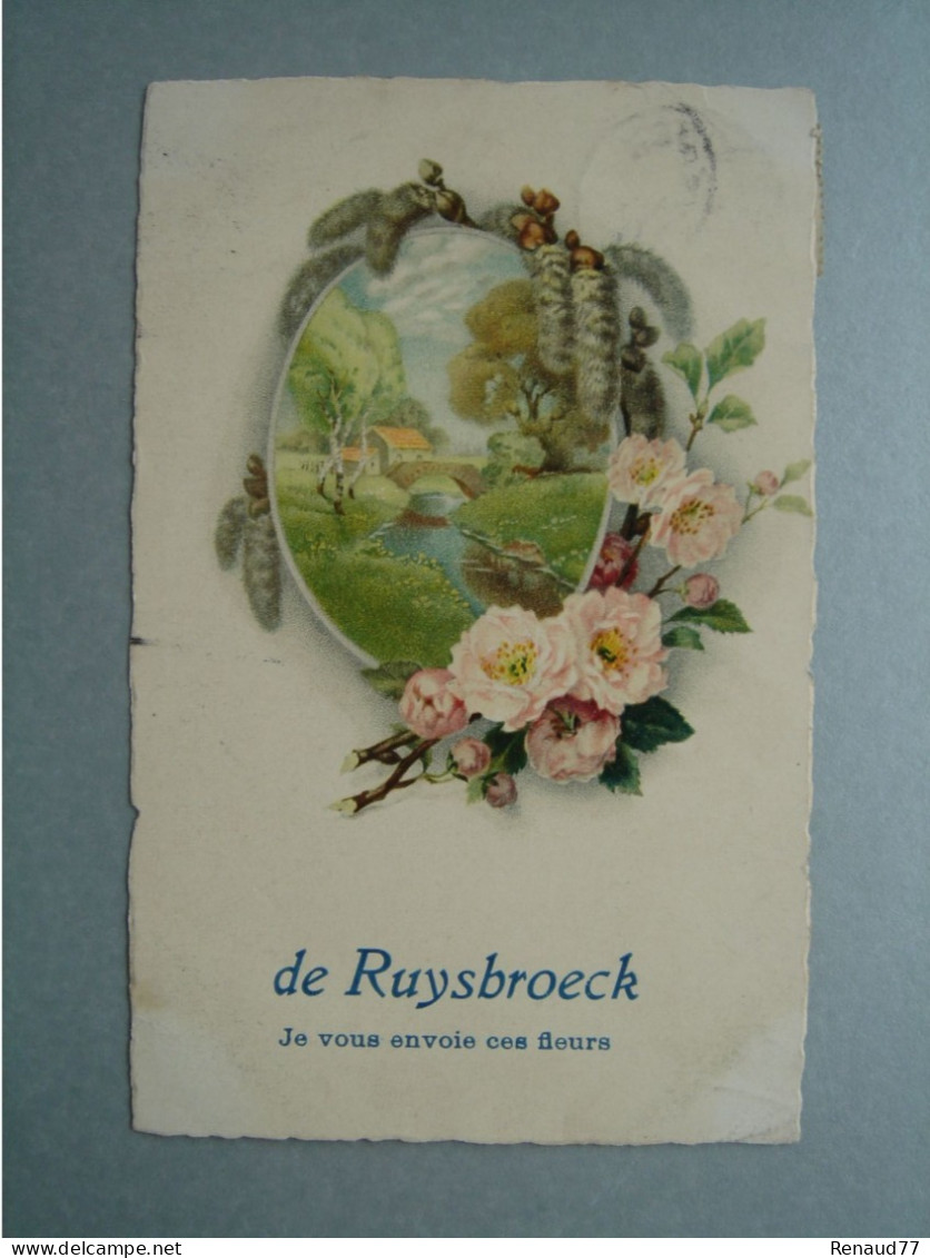 Ruysbroeck - Je Vous Envoie Ces Fleurs De... - Sint-Pieters-Leeuw