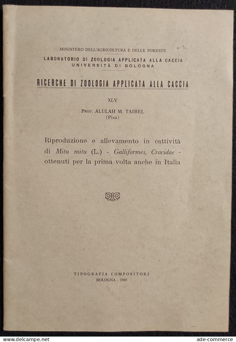 Ricerche Di Zoologia Applicata Alla Caccia - A. Taibel - 1969 - Chasse Et Pêche