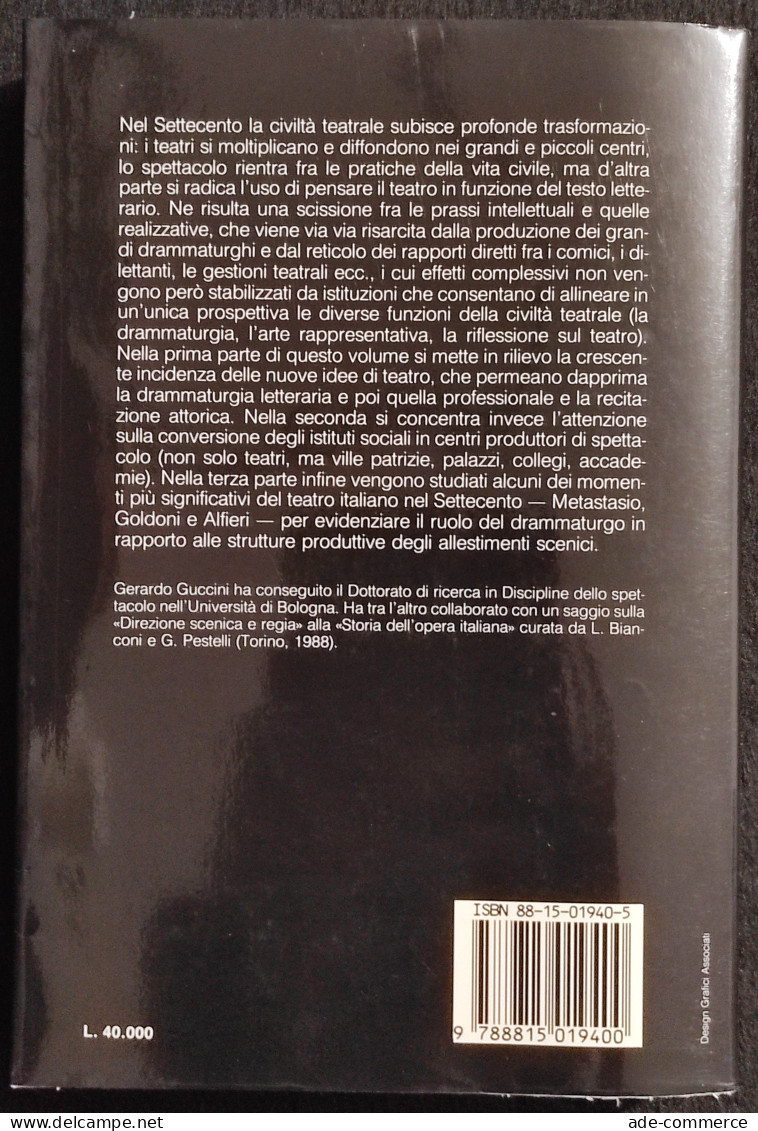 Il Teatro Nel Settecento - G. Guccini - Il Mulino - 1988 - Cinema & Music