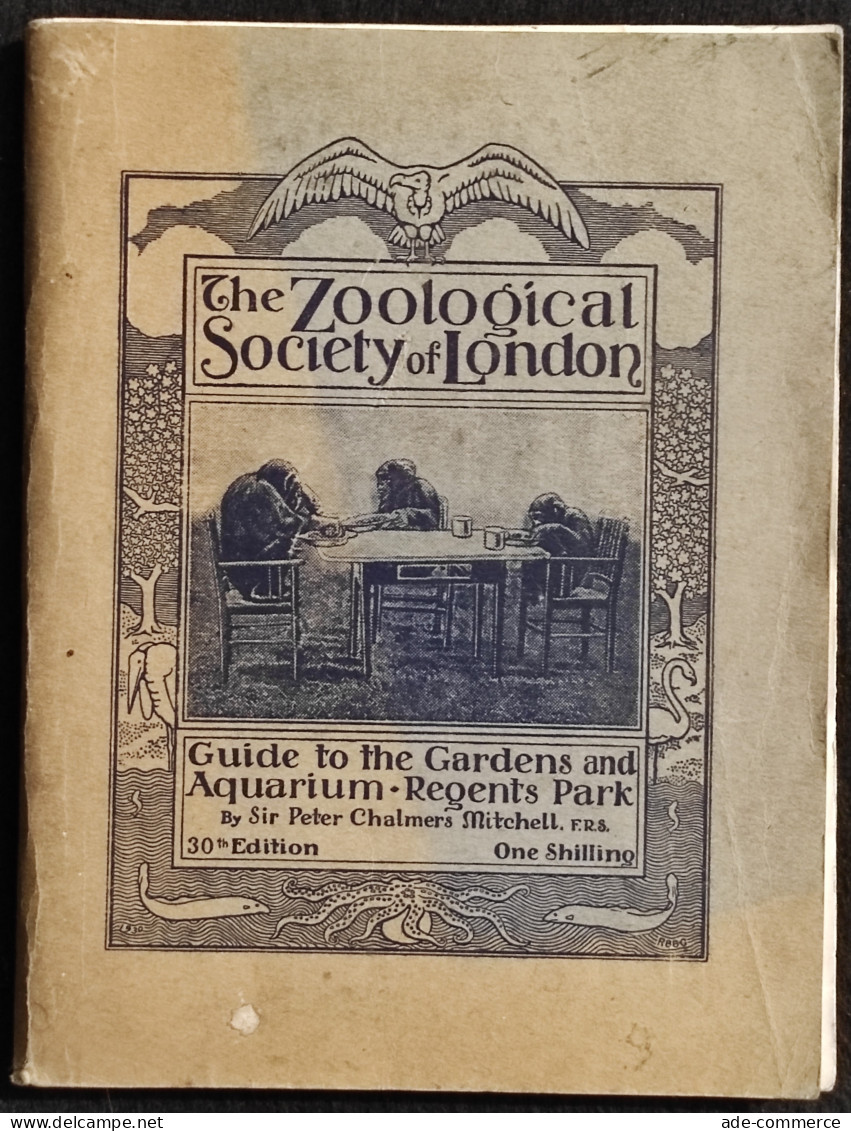 The Zoological Society Of London - Guide To The Gardens And Aquarium - Toerisme, Reizen