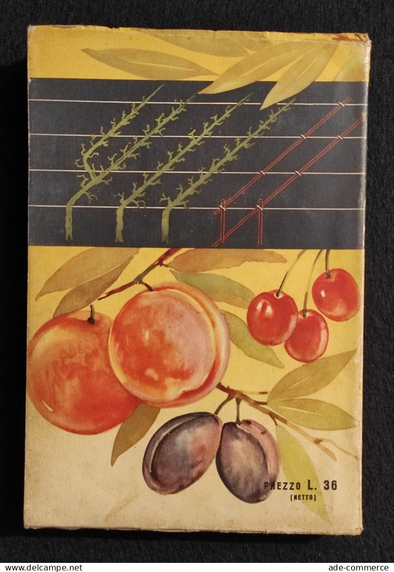 Manuale Pratico Di Frutticoltura - G. Boni - Ed. Libr. Italiana - 1943 - Giardinaggio