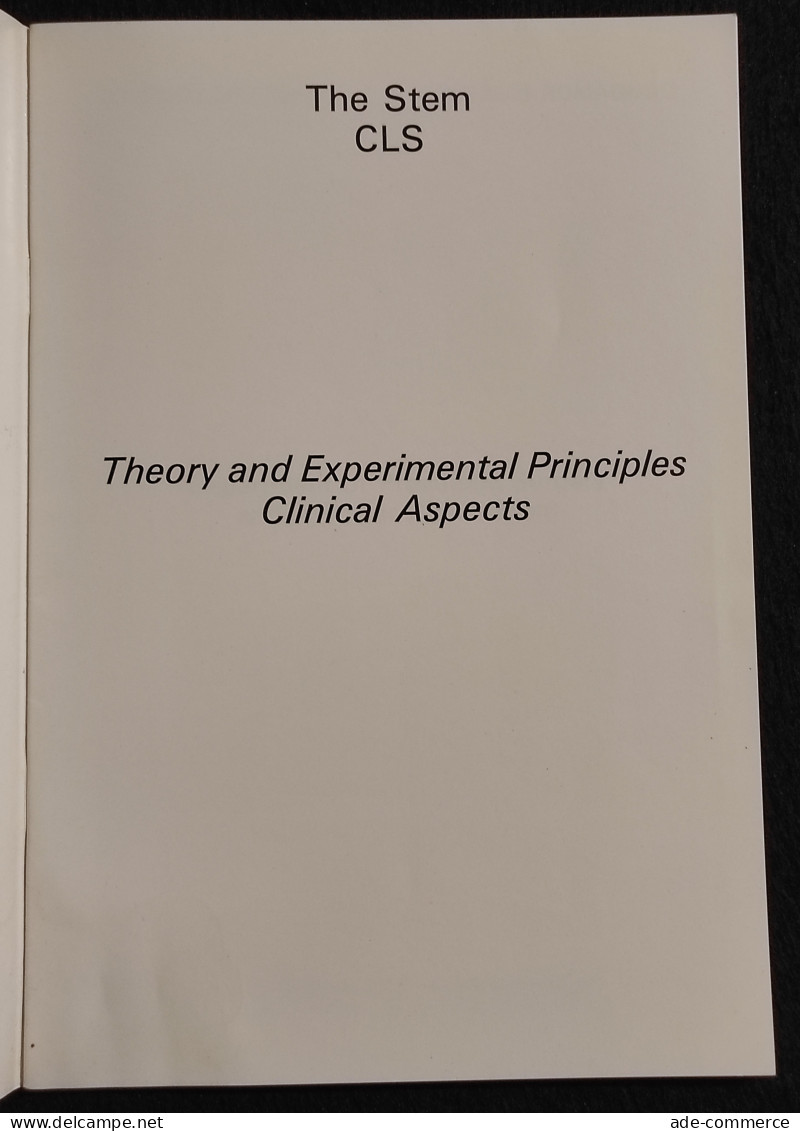 The Stem CLS - Theory And Experimental Principles Clinical Aspects - Medicina, Psicologia