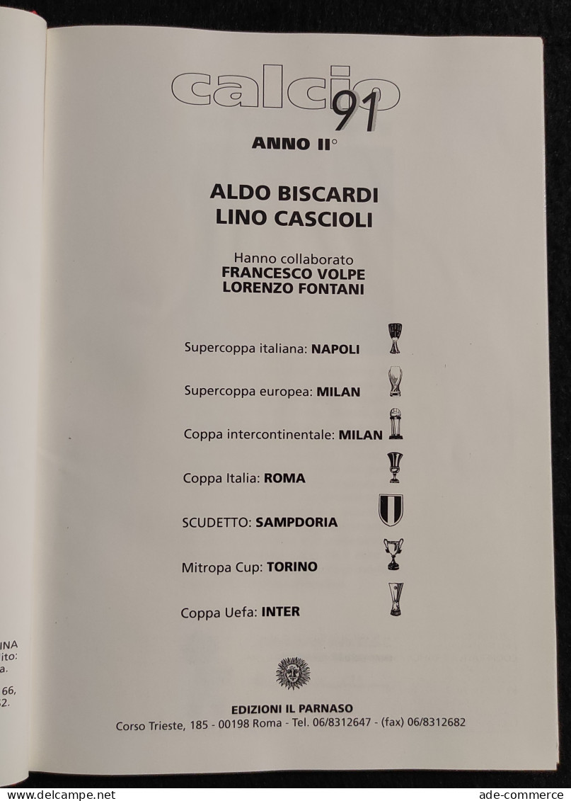 Calcio 91 - A. Biscardi & L. Cascioli - Ed. Il Parnaso - Sport