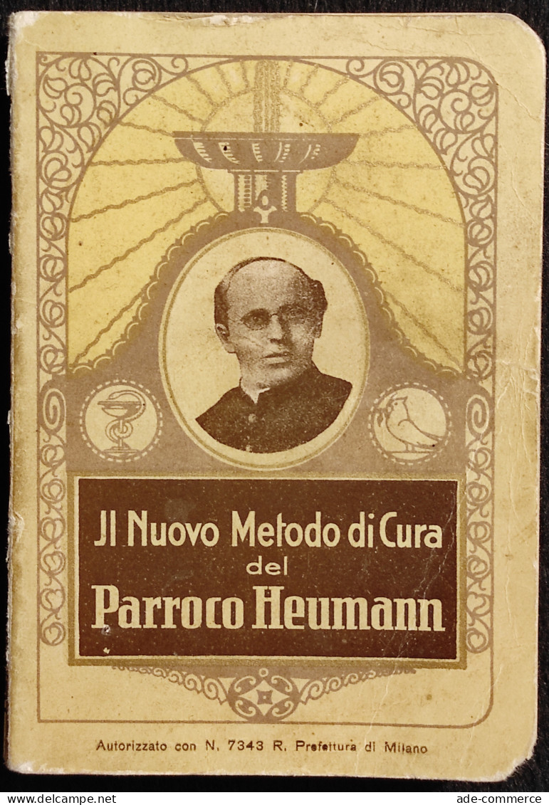 Il Nuovo Metodo Di Cura Del Parroco Heumann - Medicina, Psicología