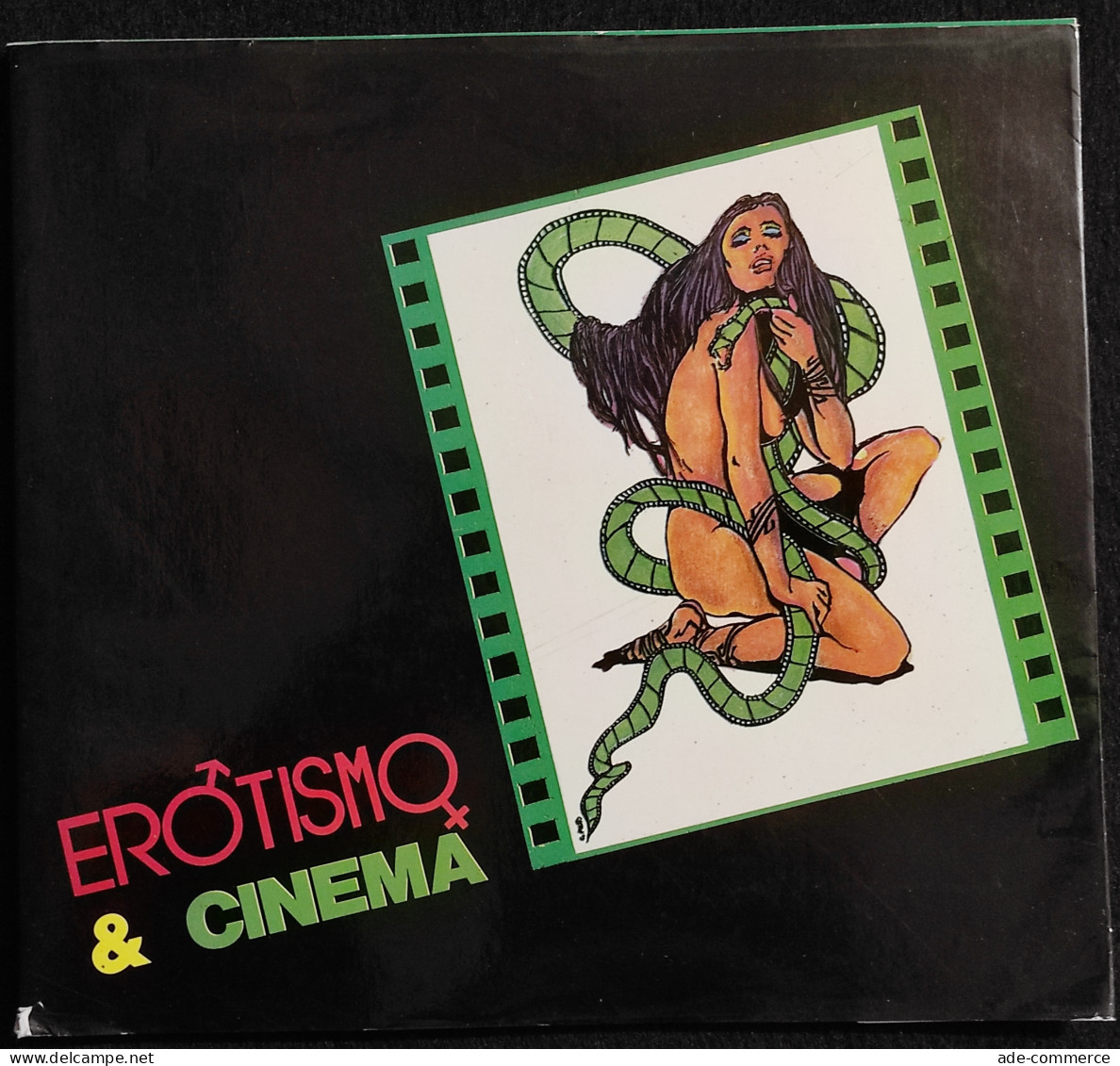 Erotismo & Cinema - V. Camerino, G. Pinto - Ed. Scenastudio - 1987 - Film Und Musik