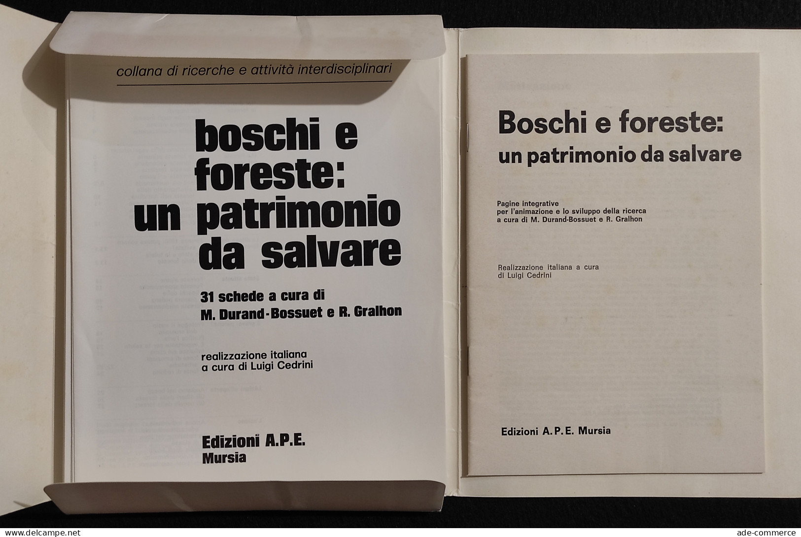 Boschi E Foreste Un Patrimonio Da Salvare - L. Cedrini - Ed. Mursia - 1974 - Gardening