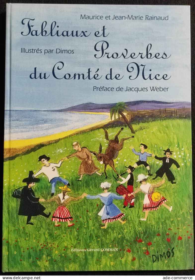 Fabliaux Et Proverbes Du Comtè De Nice - Rainaud - Comman Ed. - 1993 - Enfants