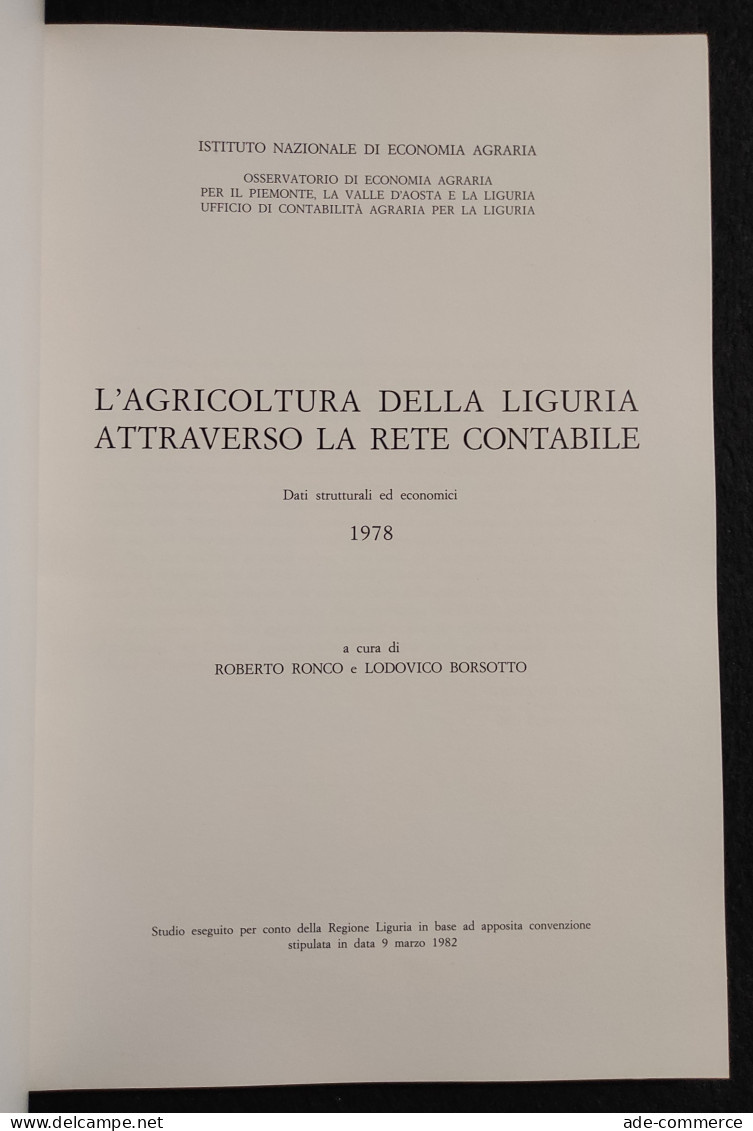 L'Agricoltura Della Liguria Attraverso La Rete Contabile 1978 - 1983 - Jardinage