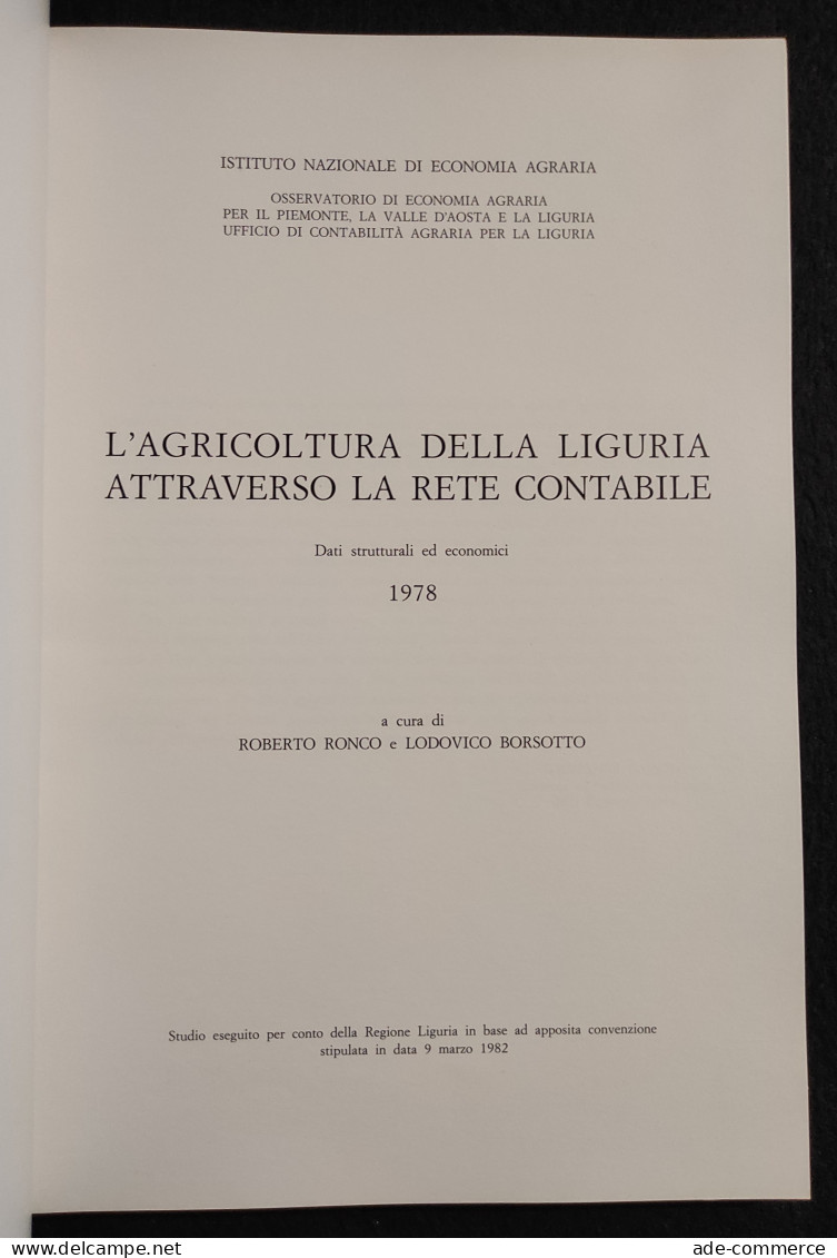 L'Agricoltura Della Liguria Attraverso La Rete Contabile 1978 - 1983 - Jardinería