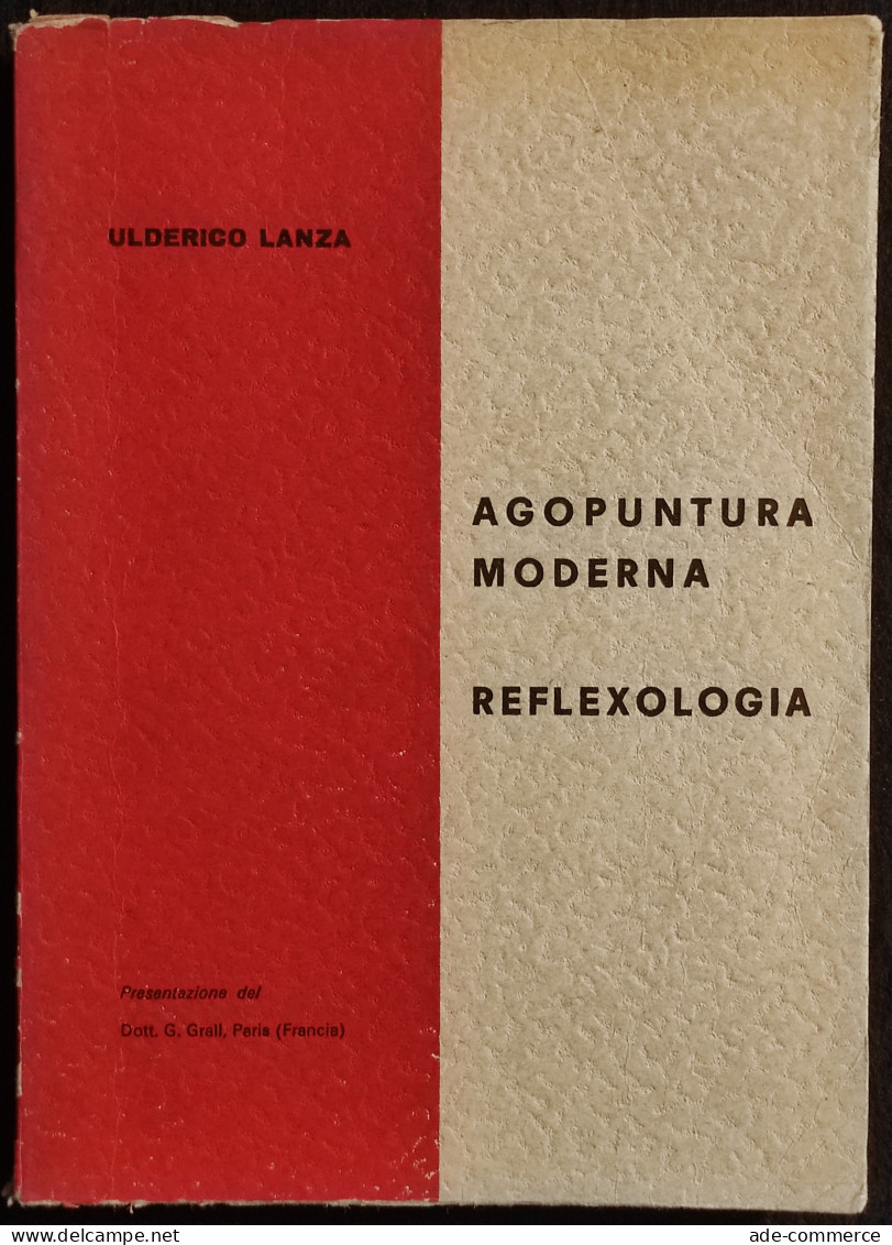 Agopuntura Moderna - Reflexologia - Ulderico Lanza - 1966 - Medicina, Psicología
