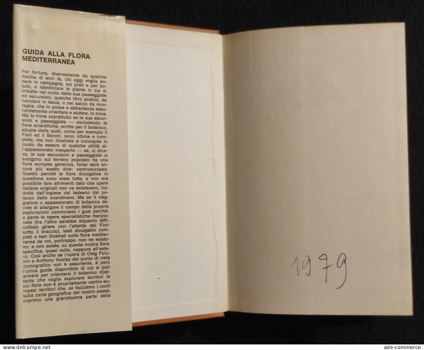 Guida Alla Flora Mediterranea - O. Polunin & A. Huxley - Rizzoli Ed. - 1978 I Ed. - Jardinage