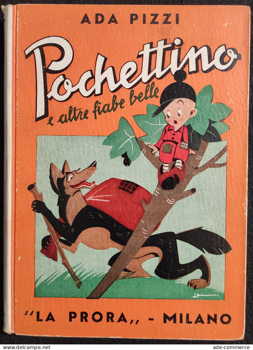 Pochettino E Altre Fiabe Belle - A. Pizzi - Ed. La Prora - 1944 - Enfants