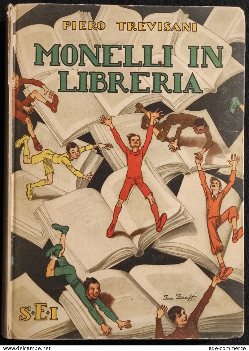 Monelli In Libreria - P. Trevisani, Ill. I. Zueff  - SEI - 1944 - Bambini