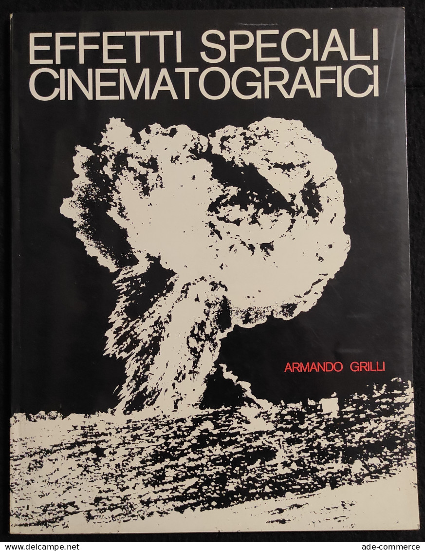 Attrezzature Effetti Speciali Cinematografici - Armando Grilli - Cinéma Et Musique