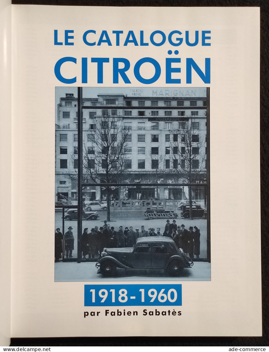 Le Catalogue Citroen 1918-1960 - Ed. Massin - 1995 - Moteurs