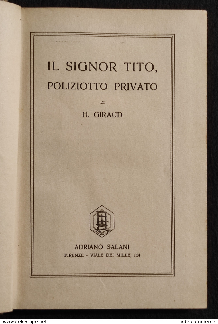 Il Signor Tito, Poliziotto Privato - M. Giraud - Ed. Salani - 1939 - Kinder