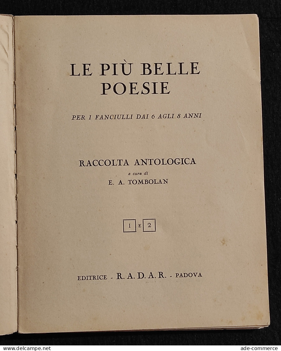 Le Più Belle Poesie Per I Fanciulli Dai 6 Agli 8 Anni - Tombolan - 1955 - Niños