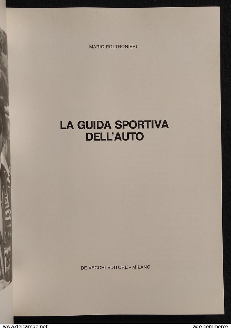 La Guida Sportiva Dell'Auto - M. Poltronieri - Ed. De Vecchi - 1978 - Motori