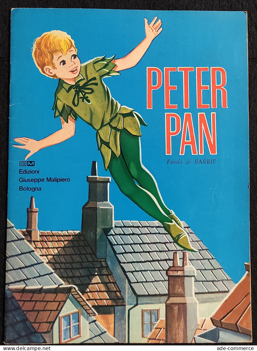 Peter Pan - Favola Di Barrie - Ed. Giuseppe Malipiero - 1968 - Kids