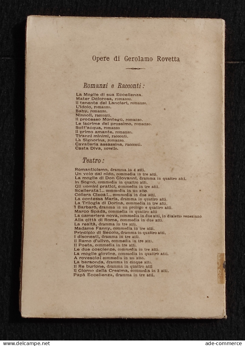 I Disonesti - G. Rovetta - Ed. Baldini Castoldi & C. - 1902 - Dramma - Cinema & Music